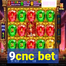 9cnc bet